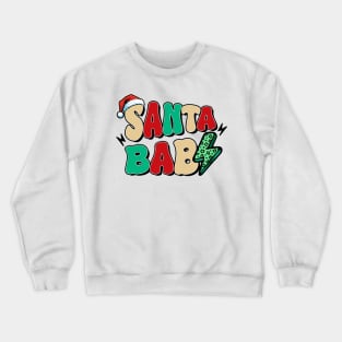 Santa Baby Crewneck Sweatshirt